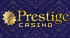 Prestige Casino